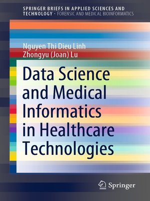 cover image of Data Science and Medical Informatics in Healthcare Technologies
